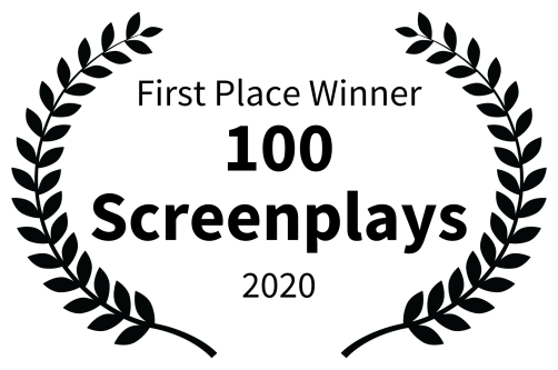 First Place Winner - 100 Screenplays - 2020